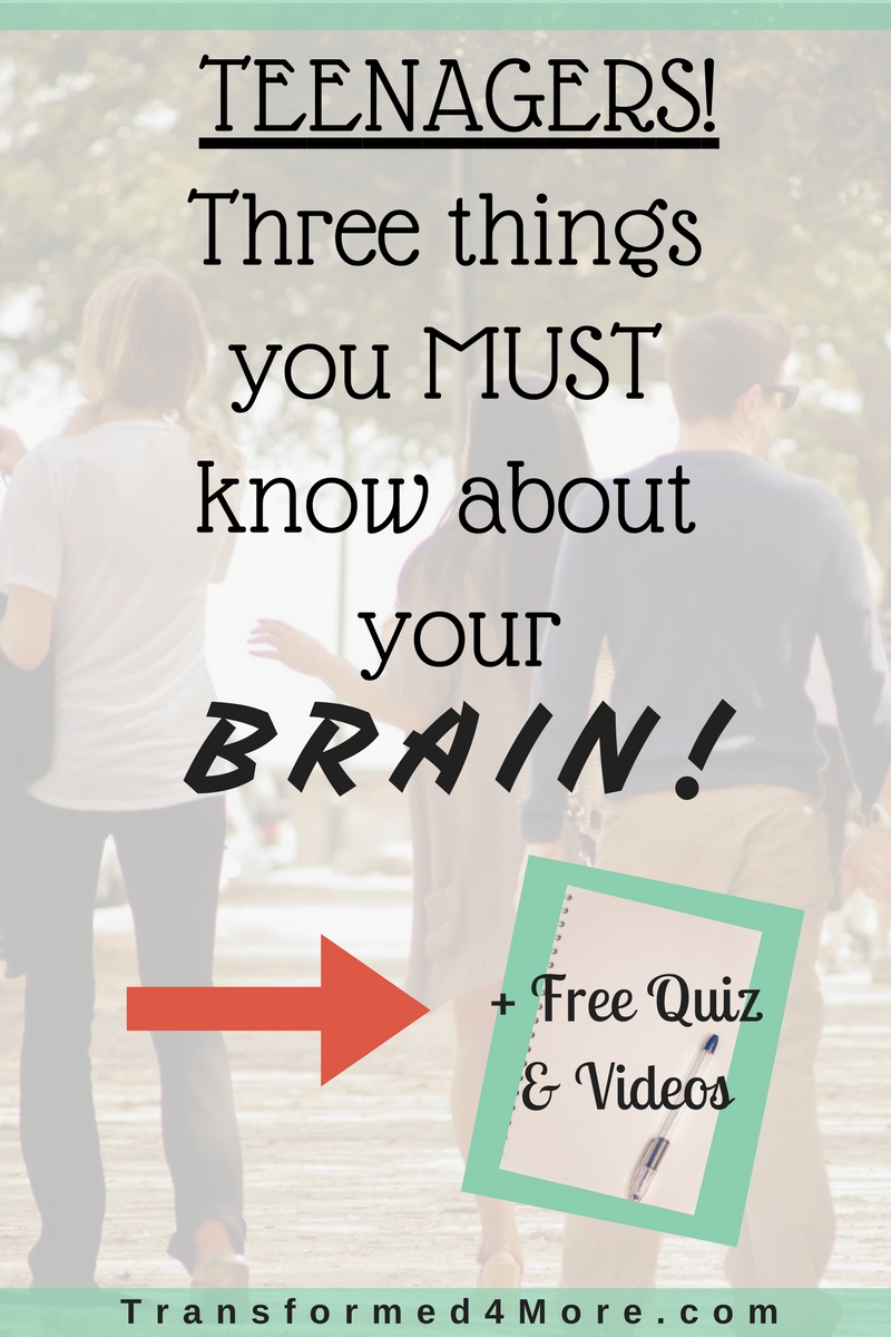 Teenage Brain Development | Free Quiz| Teenagers | Click to read or pin for later!| Transformed4more.com