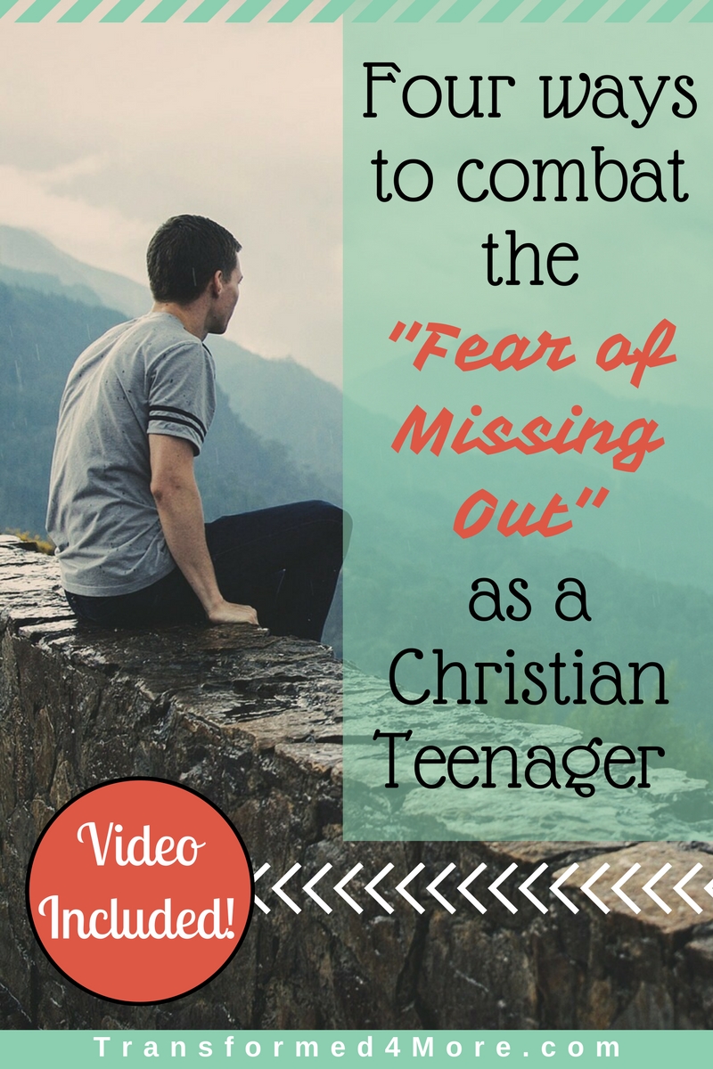 Christian Teenager| Fear of Missing Out| Teenage Girl Ministry| Transformed4More.com