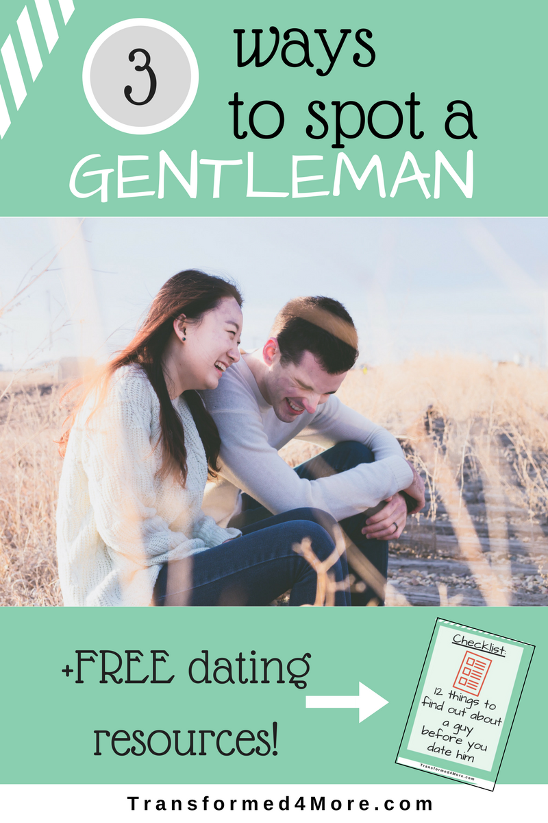 VLOG: Three Ways to Spot a Gentleman| Christian Dating| Teenage Dating| Transformed4More.com| Blog Ministry for Teenage Girls