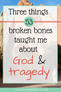 God and Tragedy| Trahsformed4More.com