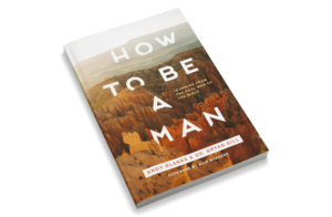 How to be a man 2