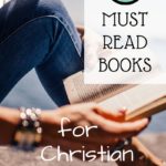 Five Must Read Books for Christian Teenage Girls