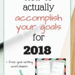 Five Steps to Actually Accomplish Your Goals