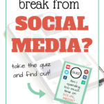 Do you Need a Break from Social Media?