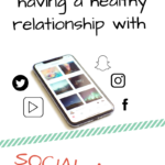 5 Steps to Have a Healthy Relationship with Social Media